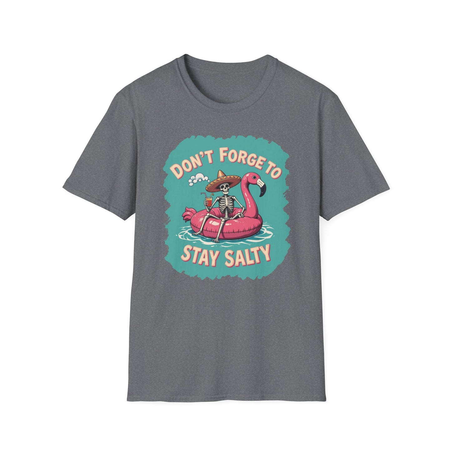 Don't Forget to Stay Salty Shirt, Salty Skeleton Shirt, Beach Shirt, Stay Salty T-Shirt, Shirts for Women, Holiday Shirt, Inspirational Gift