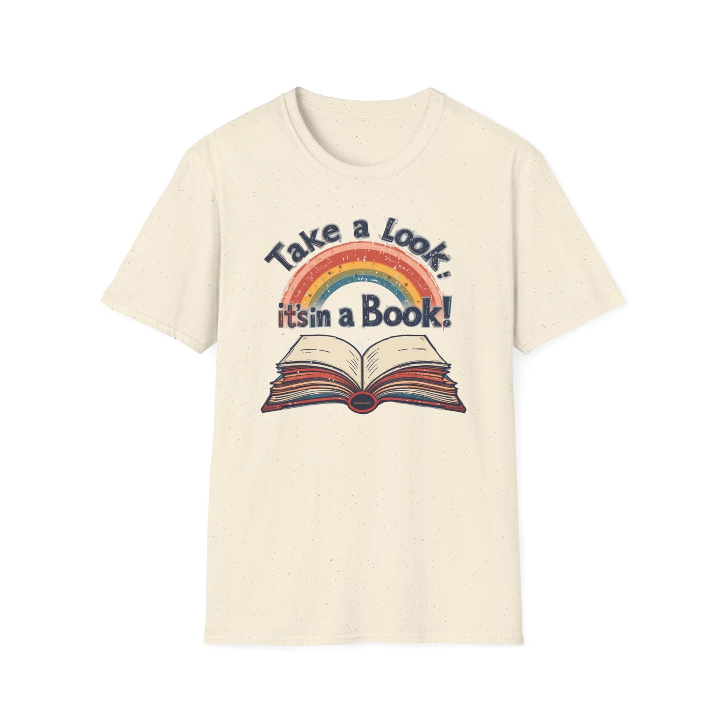 Take a Look It's in a Book T-Shirt, Rainbow Crewneck Tshirt, Book Store Tee, Bookish T-Shirt, Librarian Lovers Shirt, Gift for Books Lovers
