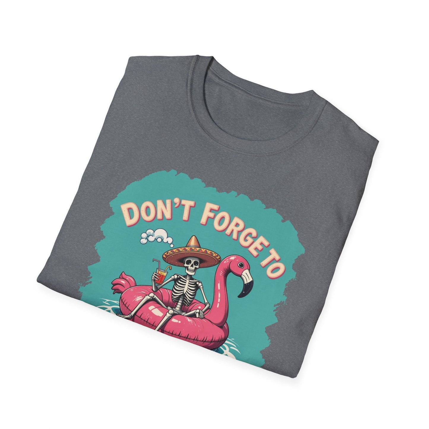Don't Forget to Stay Salty Shirt, Salty Skeleton Shirt, Beach Shirt, Stay Salty T-Shirt, Shirts for Women, Holiday Shirt, Inspirational Gift