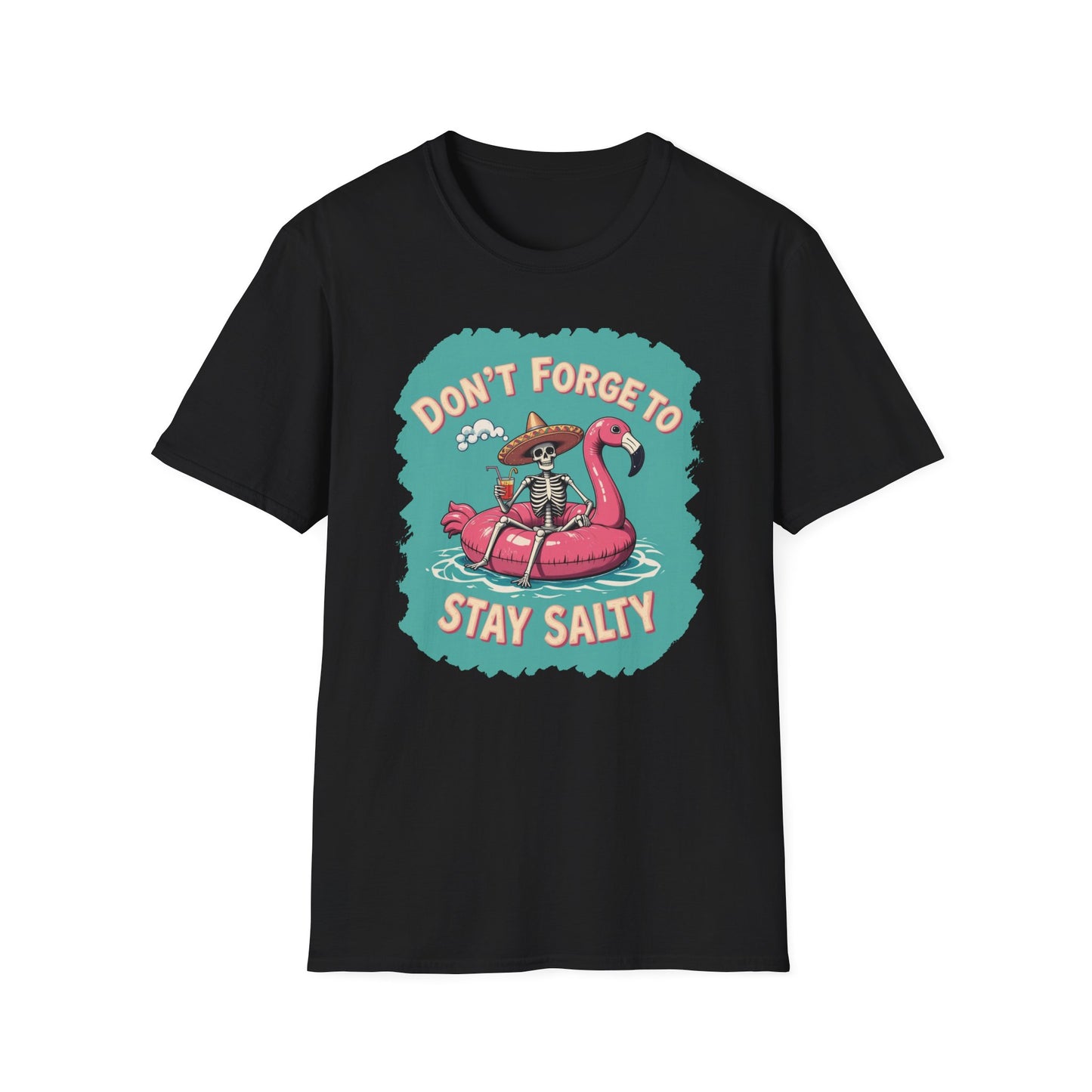 Don't Forget to Stay Salty Shirt, Salty Skeleton Shirt, Beach Shirt, Stay Salty T-Shirt, Shirts for Women, Holiday Shirt, Inspirational Gift