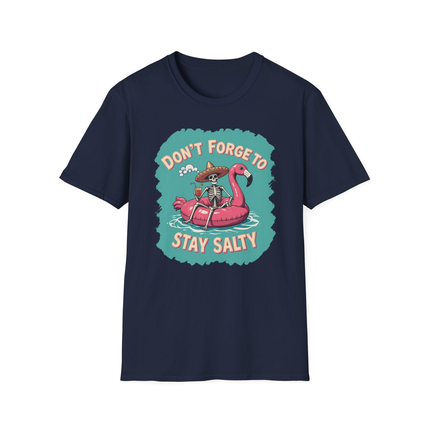 Don't Forget to Stay Salty Shirt, Salty Skeleton Shirt, Beach Shirt, Stay Salty T-Shirt, Shirts for Women, Holiday Shirt, Inspirational Gift