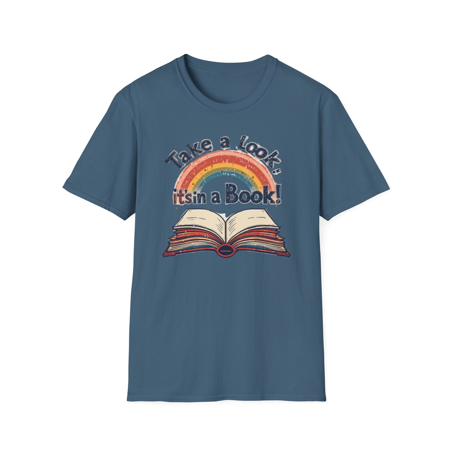Take a Look It's in a Book T-Shirt, Rainbow Crewneck Tshirt, Book Store Tee, Bookish T-Shirt, Librarian Lovers Shirt, Gift for Books Lovers